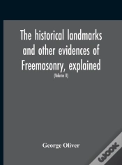 Capa do artigo The Historical Landmarks And Other Evidences Of Freemasonry, Explained