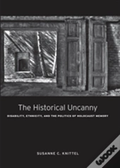 The Historical Uncanny