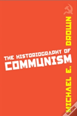 Capa do artigo The Historiography Of Communism
