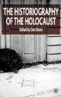 The Historiography Of The Holocaust - Preview