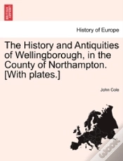 Capa do artigo The History And Antiquities Of Wellingbo