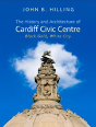 The History And Architecture Of Cardiff Civic Centre - Preview