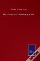 The History And Philosophy Of Evil
