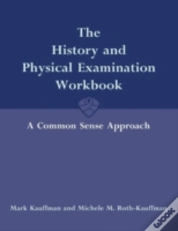 Capa do artigo The History And Physical Examination Workbook: A Common Sense Approach
