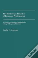 The History And Practice Of Japanese Printmaking