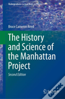 The History And Science Of The Manhattan Project