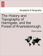 The History And Topography Of Harrogate, - Preview