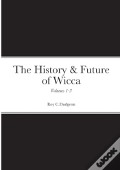 Capa do artigo The History & Future Of Wicca, Volumes 1-3