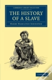 The History Of A Slave