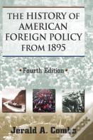 The History Of American Foreign Policy From 1895