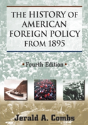 The History Of American Foreign Policy From 1896 - Preview