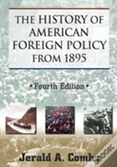The History Of American Foreign Policy From 1896