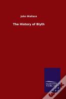 The History Of Blyth