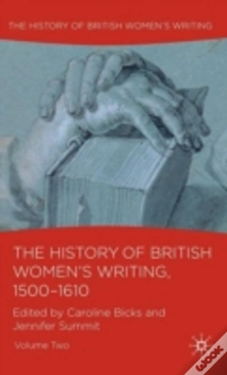 Capa do artigo The History Of British Women'S Writing, 1500-1610