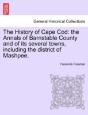 The History Of Cape Cod - Preview