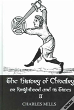 Capa do artigo The History Of Chivalry Or Knighthood And Its Times