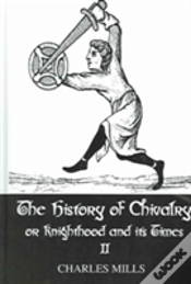 Capa do artigo The History Of Chivalry Or Knighthood And Its Times