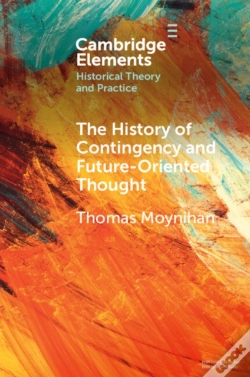 Capa do artigo The History Of Contingency And Future-Oriented Thought