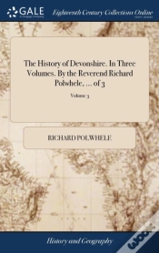 Capa do artigo The History Of Devonshire. In Three Volu