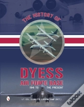 The History Of Dyess Air Force Base