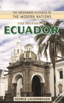 Capa do artigo The History Of Ecuador