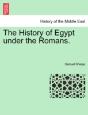 The History Of Egypt Under The Romans. - Preview