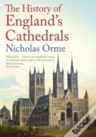 The History Of England'S Cathedrals