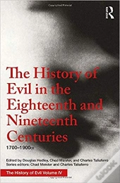 The History Of Evil In The Eighteenth And Nineteenth Centuries