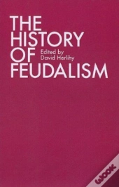 The History Of Feudalism
