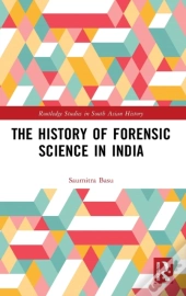 The History Of Forensic Science In India
