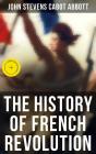The History Of French Revolution - Preview