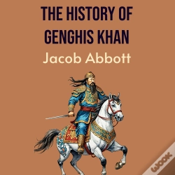 Capa do artigo The History Of Genghis Khan