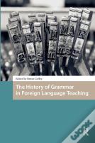 The History Of Grammar In Foreign Language Teaching