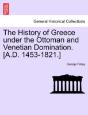 The History Of Greece Under The Ottoman - Preview