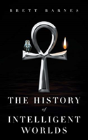 The History Of Intelligent Worlds - Preview