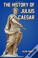 The History Of Julius Caesar