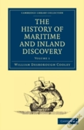 The History Of Maritime And Inland Discovery
