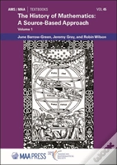 The History Of Mathematics: A Source-Based Approach
