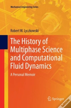 Capa do artigo The History Of Multiphase Science And Computational Fluid Dynamics