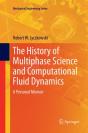 The History Of Multiphase Science And Computational Fluid Dynamics - Preview
