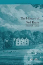 The History Of Ned Evans - Preview