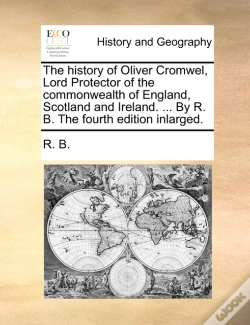 Capa do artigo The History Of Oliver Cromwel, Lord Prot