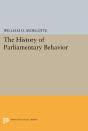 The History Of Parliamentary Behavior - Preview