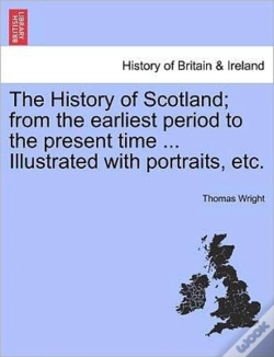 Capa do artigo The History Of Scotland; From The Earlie