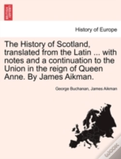Capa do artigo The History Of Scotland, Translated From