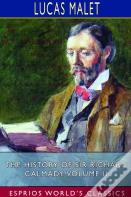 The History Of Sir Richard Calmady, Volume Ii (Esprios Classics)