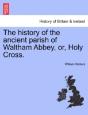 The History Of The Ancient Parish Of Wal - Preview