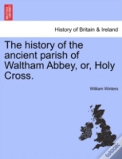 Capa do artigo The History Of The Ancient Parish Of Wal