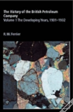 Capa do artigo The History Of The British Petroleum Company: Volume 1, The Developing Years, 1901â€“1932