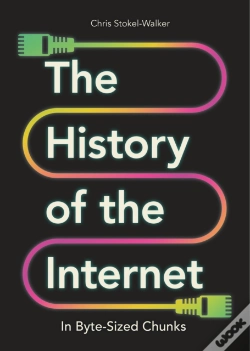 Capa do artigo The History Of The Internet In Byte-Sized Chunks